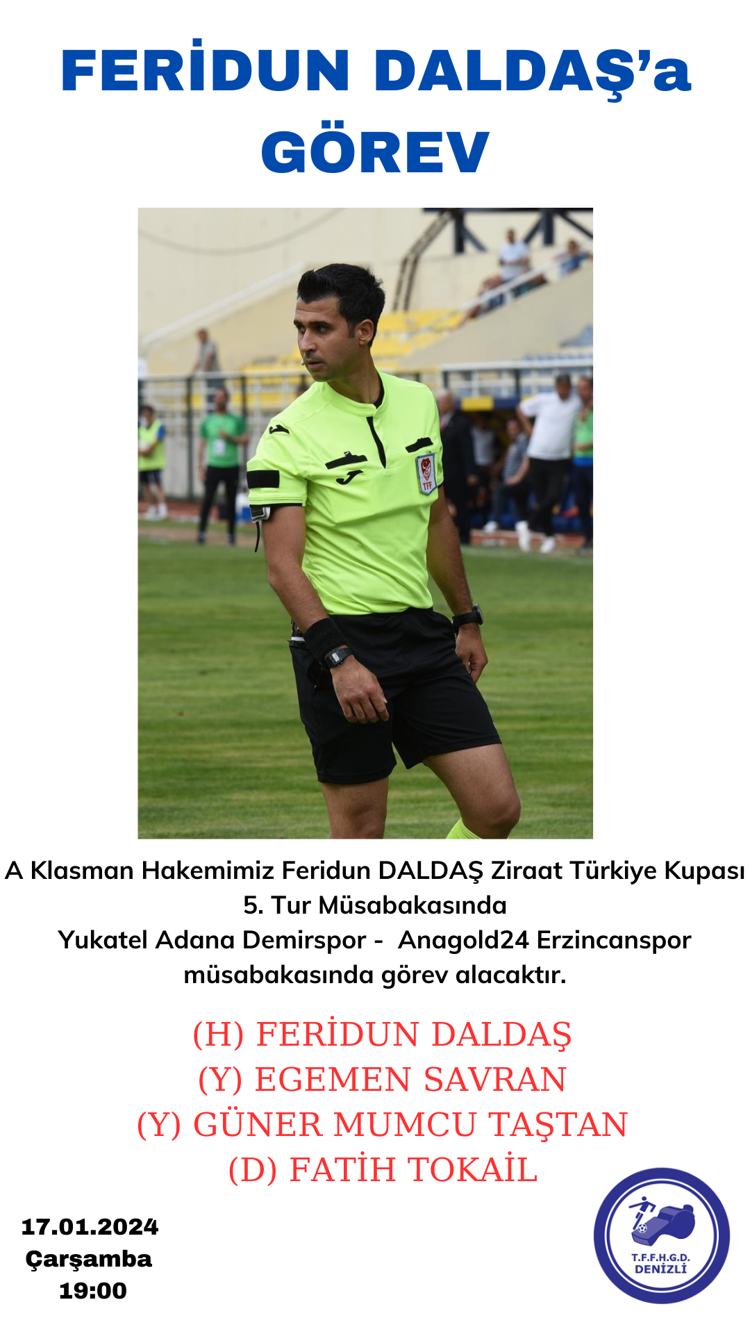 FERİDUN DALDAŞ’a  GÖREV